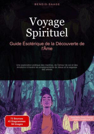 Libro Voyage Spirituel: Guide Ésotérique de la Découverte de l'Âme Saage - Français
