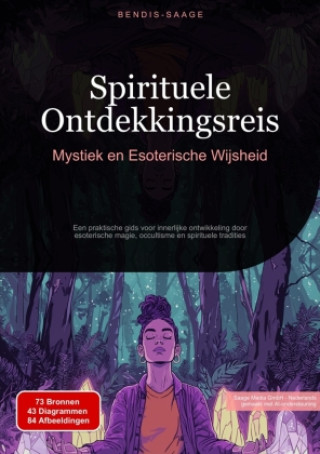 Книга Spirituele Ontdekkingsreis: Mystiek en Esoterische Wijsheid Bendis A. I. Saage - Nederlands