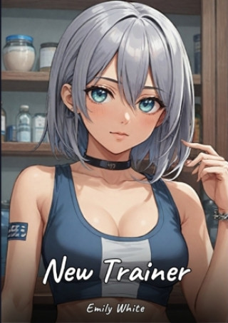 Kniha New Trainer Emily White
