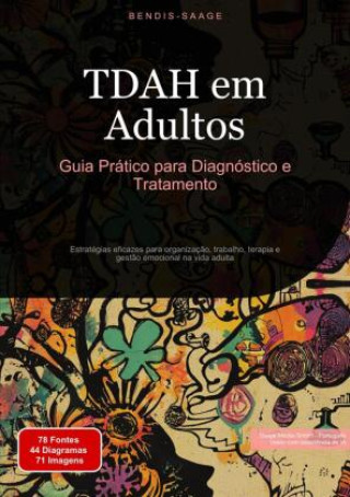 Libro TDAH em Adultos: Guia Prático para Diagnóstico e Tratamento Bendis Saage