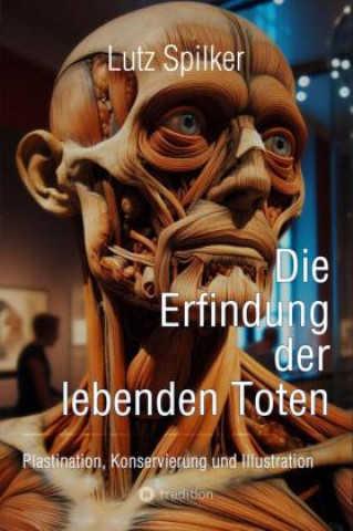 Книга Die Erfindung der lebenden Toten Lutz Spilker