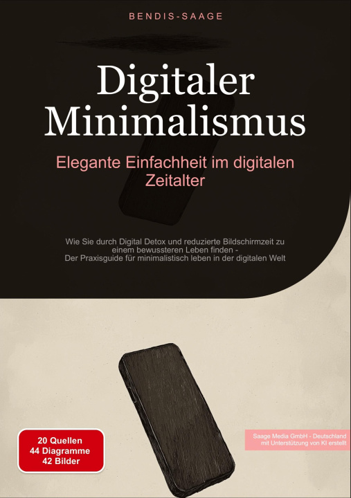 Libro Digitaler Minimalismus: Elegante Einfachheit im digitalen Zeitalter Bendis A. I. Saage - Deutschland