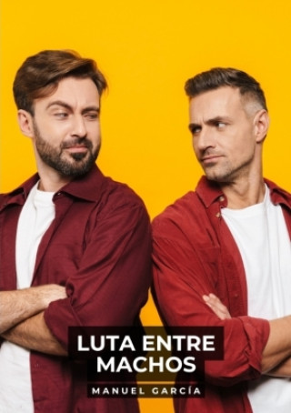 Kniha Luta entre Machos Manuel García