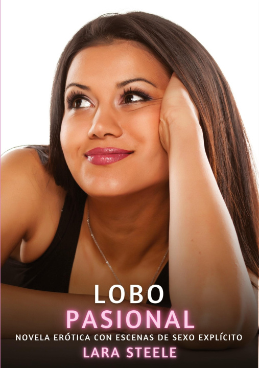Kniha Lobo Pasional Lara Steele