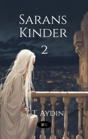 Книга Saran's Kinder T. T. Aydin