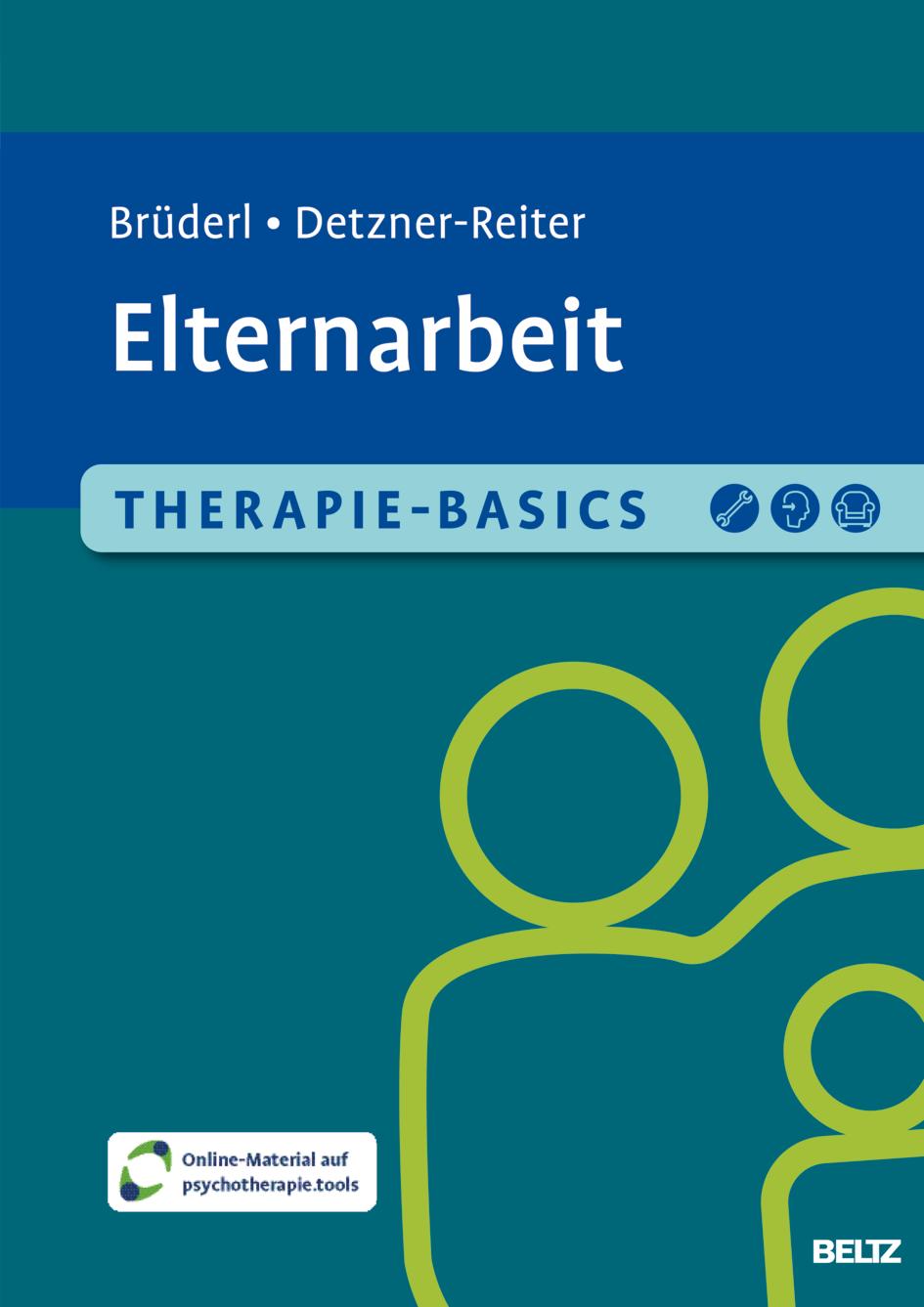 Knjiga Therapie-Basics Elternarbeit Ulrike Detzner-Reiter
