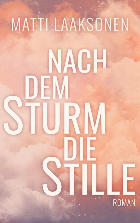 Kniha Nach dem Sturm die Stille 