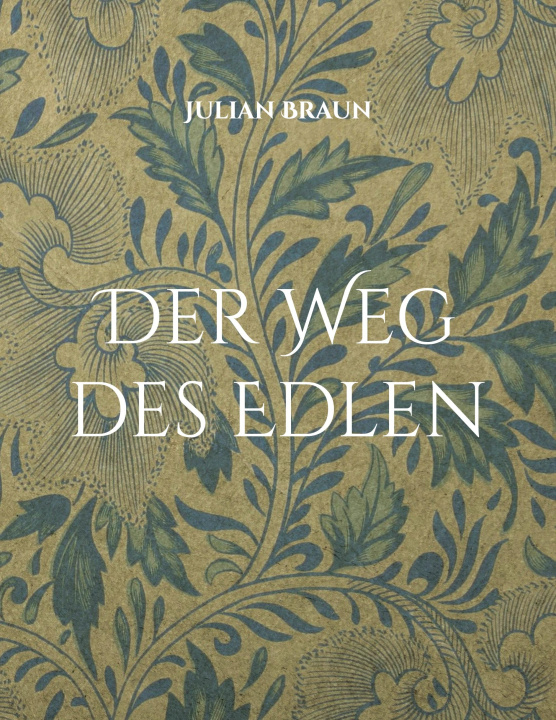 Knjiga Der Weg des Edlen 