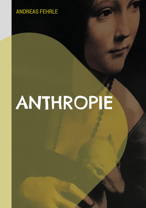 Kniha Anthropie Andreas Fehrle