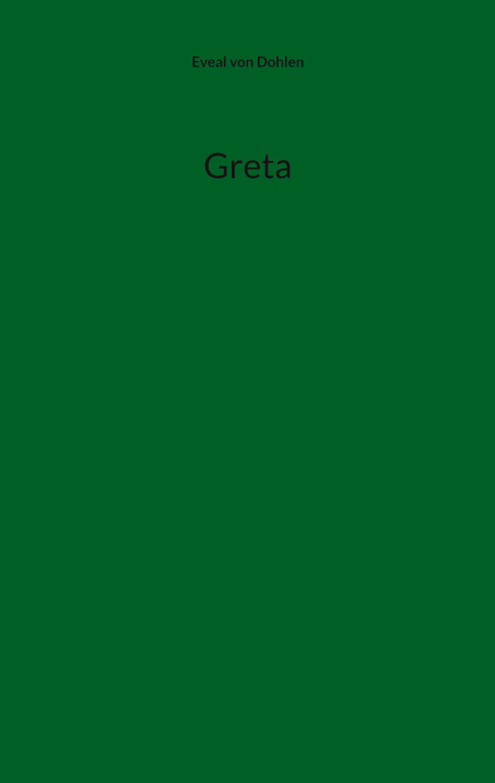 Kniha Greta Eveal von Dohlen