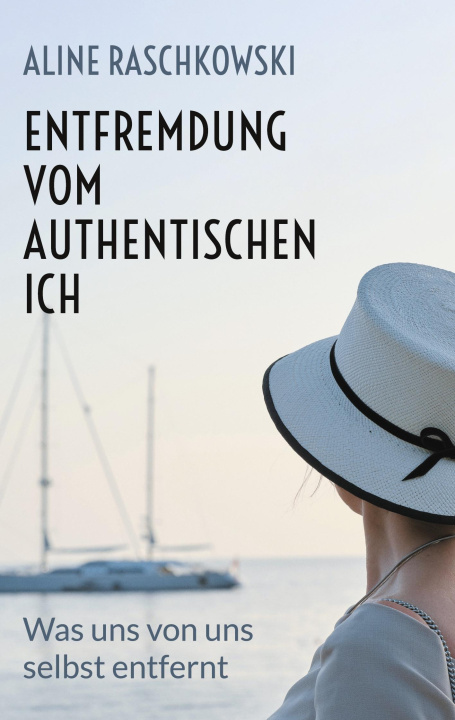 Kniha Entfremdung vom authentischen Ich 