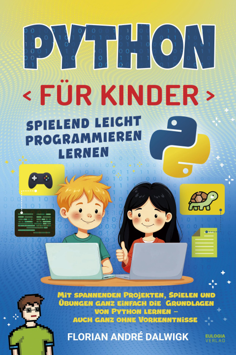 Kniha Python für Kinder Florian André Dalwigk