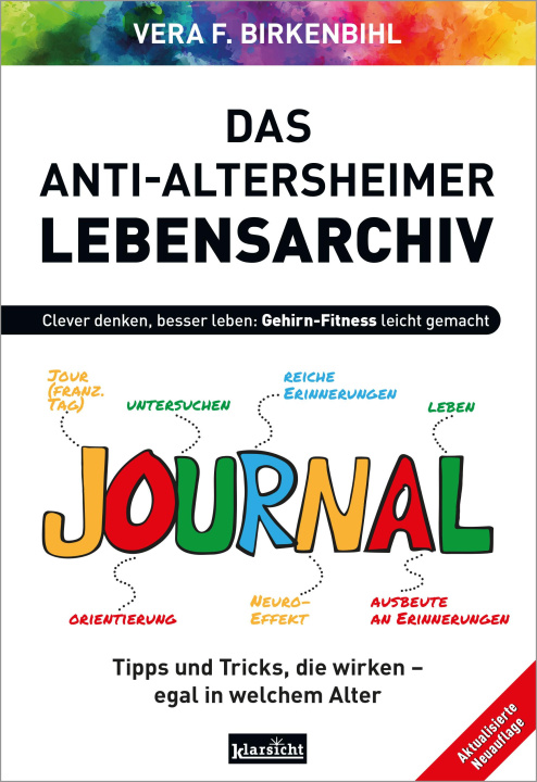 Kniha Das Anti-Altersheimer Lebensarchiv Vera F. Birkenbihl