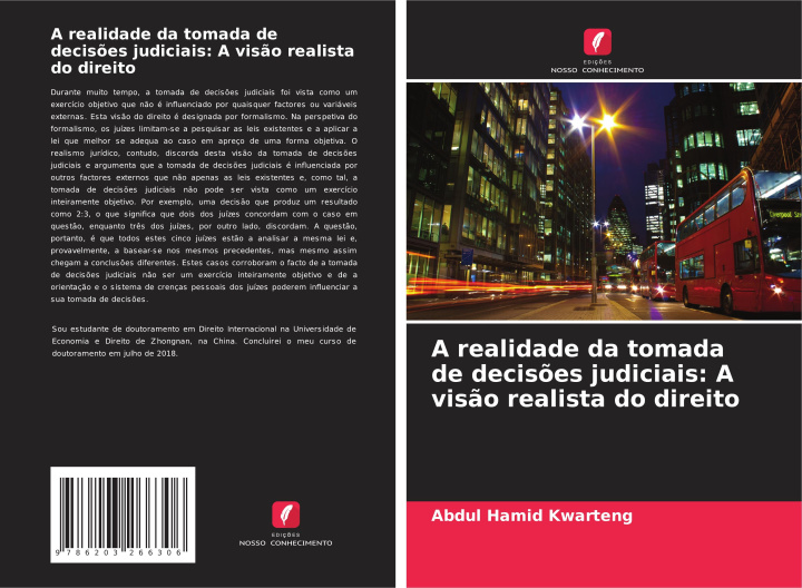 Libro A realidade da tomada de decis?es judiciais: A vis?o realista do direito Abdul Hamid Kwarteng