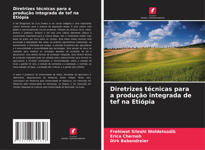 Libro Diretrizes técnicas para a produç?o integrada de tef na Etiópia Erica Chernoh