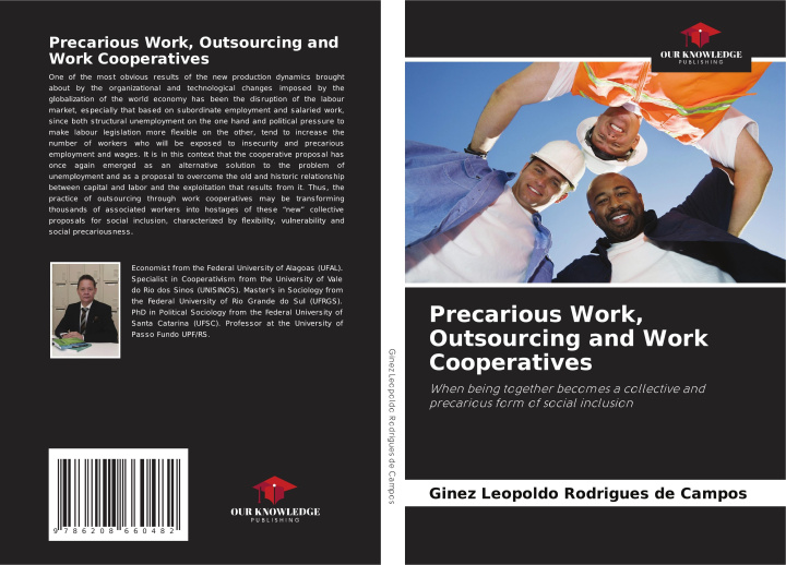 Книга Precarious Work, Outsourcing and Work Cooperatives Ginez Leopoldo Rodrigues de Campos