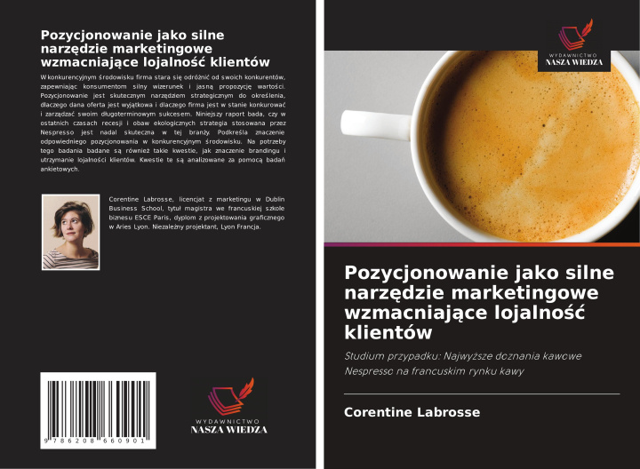 Книга Pozycjonowanie jako silne narz?dzie marketingowe wzmacniaj?ce lojalno?? klientów Corentine Labrosse
