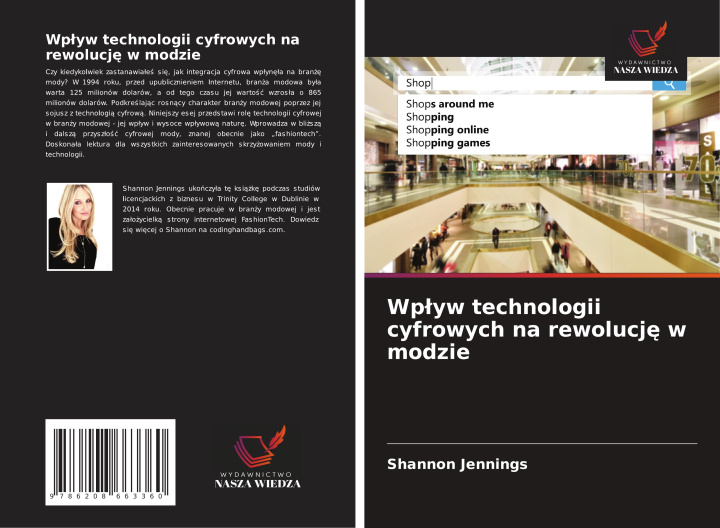 Kniha Wp?yw technologii cyfrowych na rewolucj? w modzie Shannon Jennings