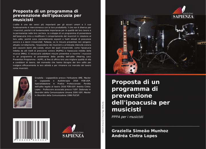 Книга Proposta di un programma di prevenzione dell'ipoacusia per musicisti Andréa Cintra Lopes
