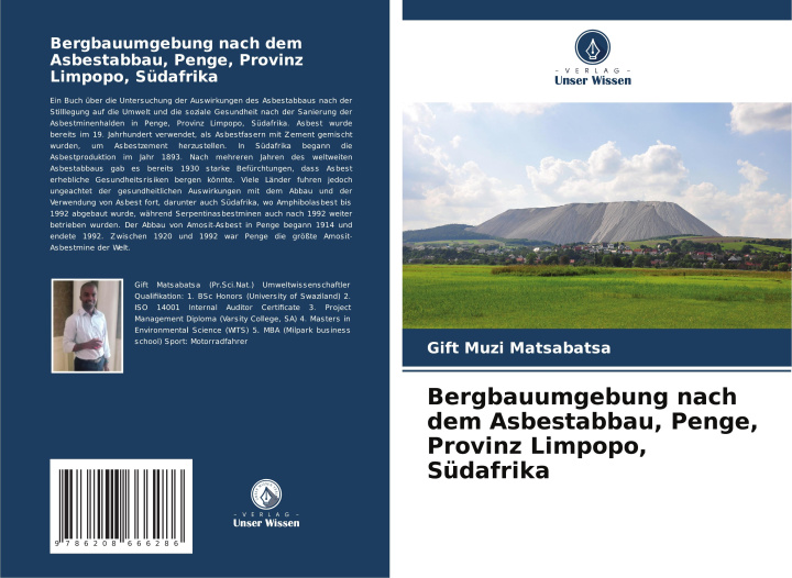 Libro Bergbauumgebung nach dem Asbestabbau, Penge, Provinz Limpopo, Südafrika Gift Muzi Matsabatsa