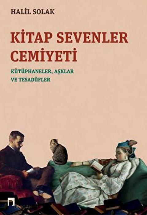 Kniha Kitap Sevenler Cemiyeti Kütüphaneler Asklar ve Tesadüfler 