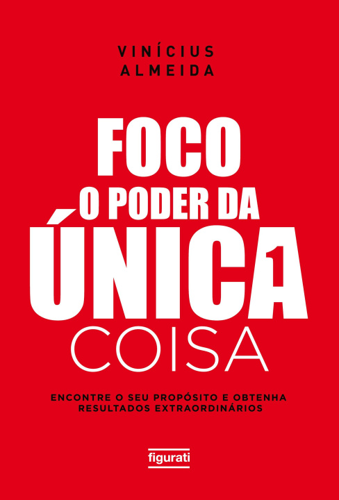 Kniha FOCO O PODER DA ÚNICA COISA 
