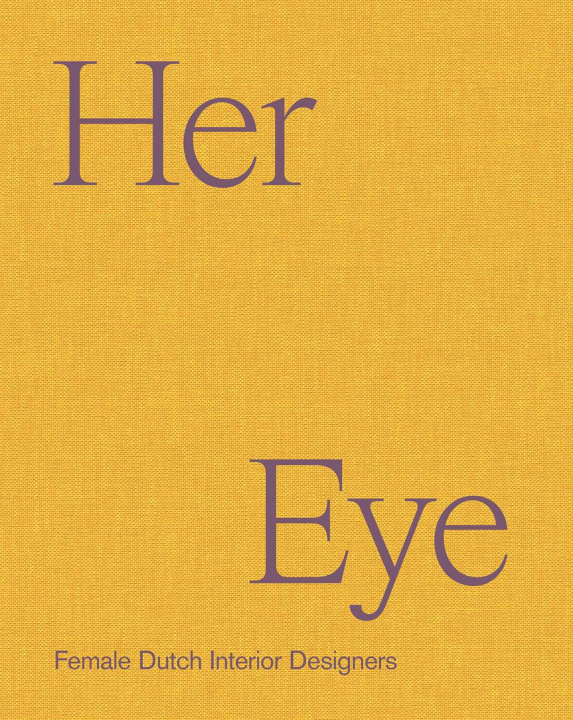 Kniha Her Eye Willemijn de Leeuw