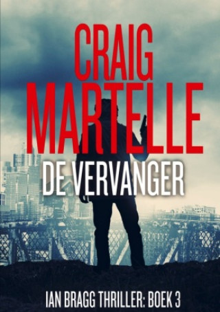 Kniha De vervanger Craig Martelle