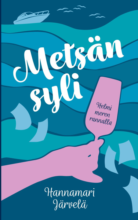 Kniha Metsän syli Hannamari Järvelä