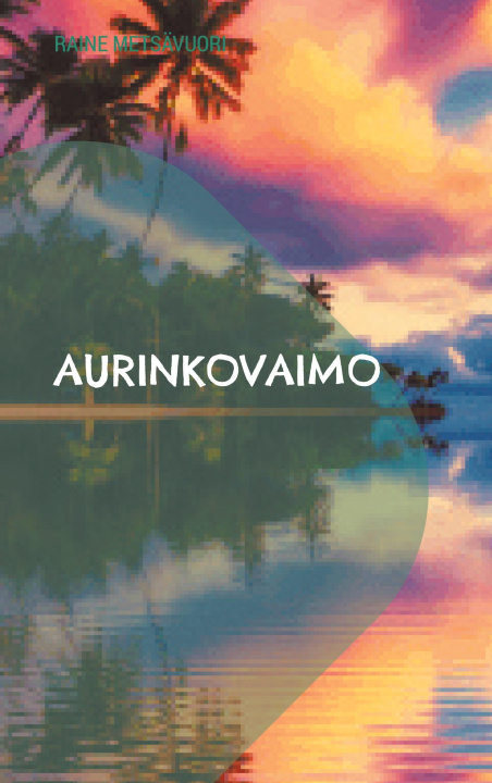 Kniha Aurinkovaimo 