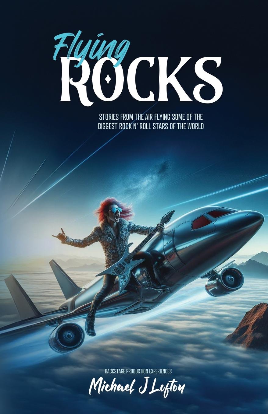 Kniha Flying Rocks Michael J Lofton
