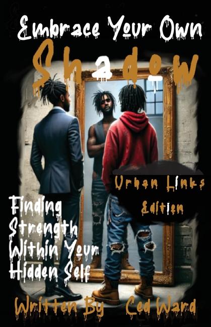 Книга Embrace Your Own Shadow Ced Ward