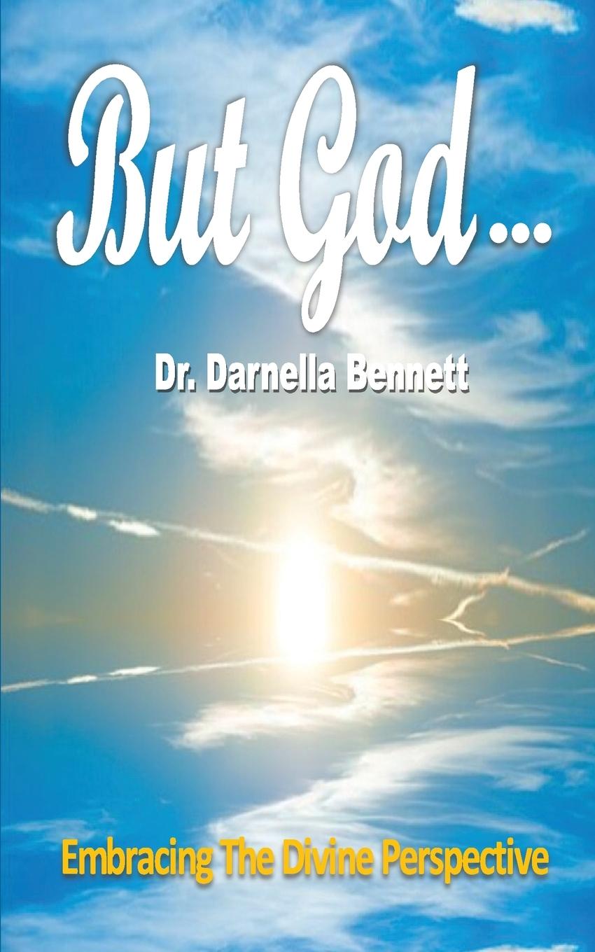 Kniha But God... Dr. Darnella Bennett
