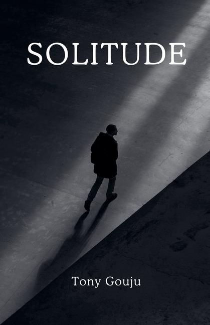 Kniha Solitude Tony Gouju