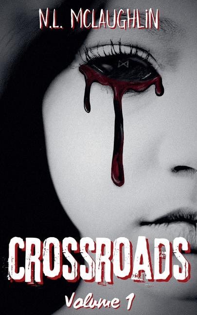 Kniha Crossroads Volume 1 N.L. McLaughlin