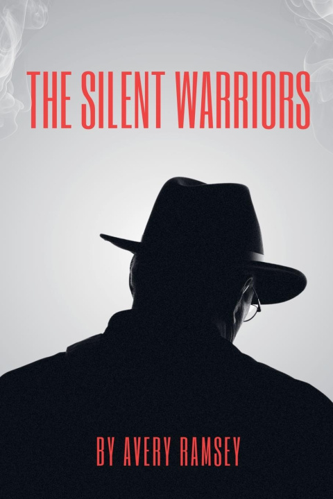Kniha The Silent Warriors Avery Ramsey