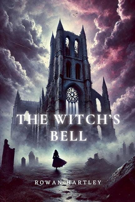 Kniha The Witch's Bell Rowan Hartley