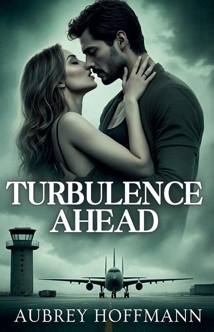 Kniha Turbulence Ahead Aubrey Hoffmann