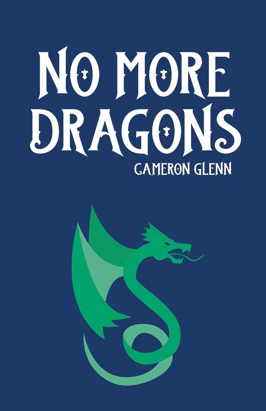 Kniha No More Dragons Cameron Glenn