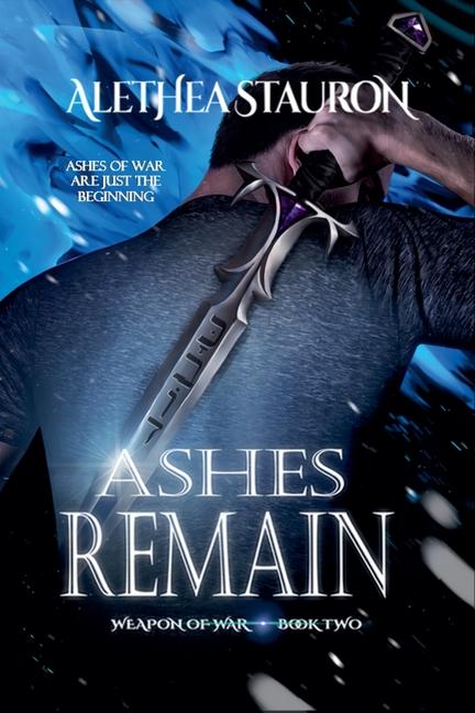 Kniha Ashes Remain Alethea Stauron