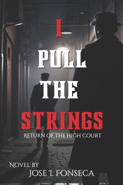 Kniha I Pull The Strings Jose Ignacio Fonseca