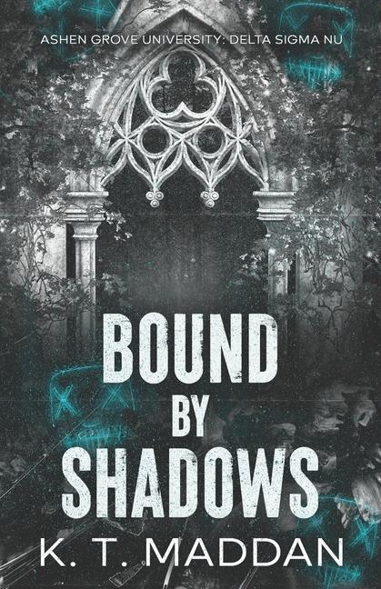Książka Bound By Shadows K.T. Maddan