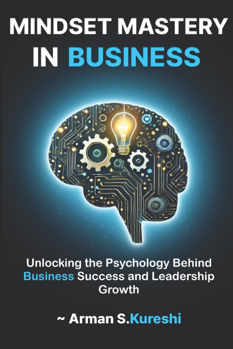 Kniha Mindset Mastery in business Arman S K