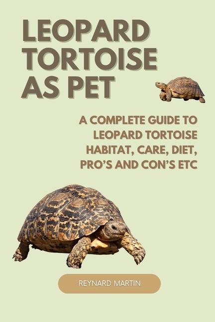 Kniha Leopard Tortoise as Pet REYNARD MARTIN