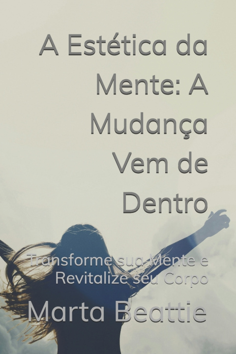Книга A Estética da Mente Marta Beattie