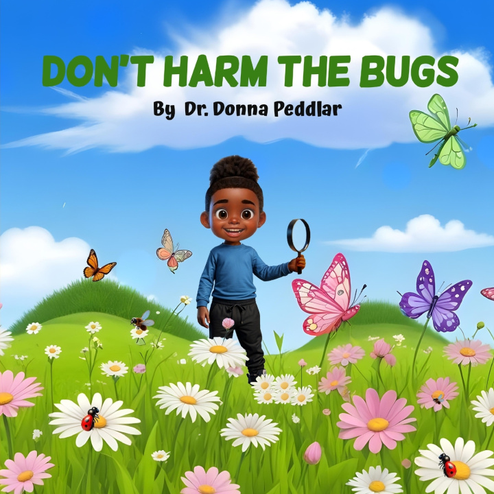 Knjiga Don't Harm the Bugs Donna Peddlar