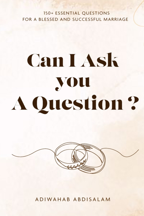 Kniha Can I Ask You a Question? Adiwahab abdisalam