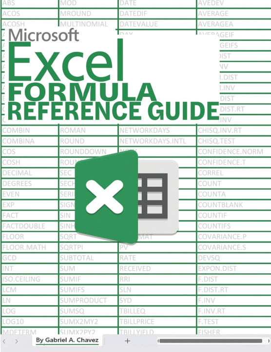 Knjiga Excel Formula Reference Guide Gabriel Chavez