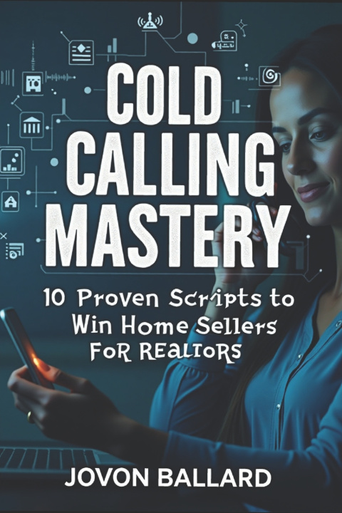 Kniha Cold Calling Mastery JoVon Ballard