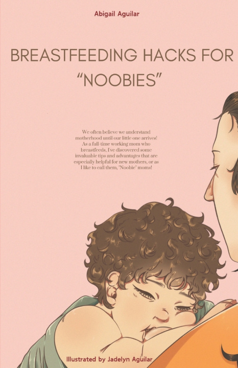 Knjiga Breastfeeding Hacks for "Noobies" Jadelyn Aguilar
